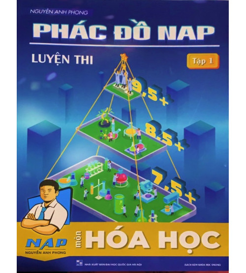 Phác đồ NAP luyện thi môn hóa học tập 1 - Nguyễn Anh Phong