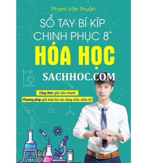 Sổ tay bí kíp chinh phục 8+ Hóa Học - Phạm Văn Thuận