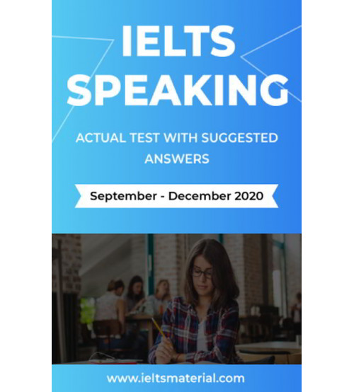 IELTS Speaking Actual Tests 2020 (Sep - Dec)