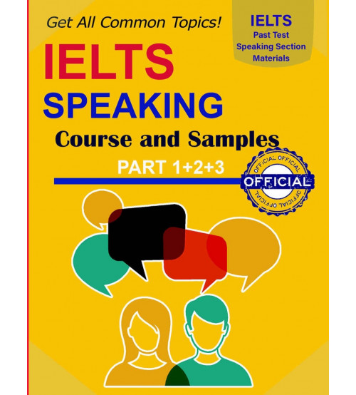 Ielts speaking course and samples part 1,2,3