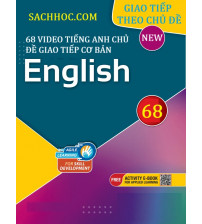68 VIDEO Tiếng Anh chủ đề giao tiếp cơ bản (Phụ đề anh việt)