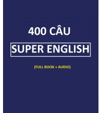 400 câu Super English (Full ebook+audio)