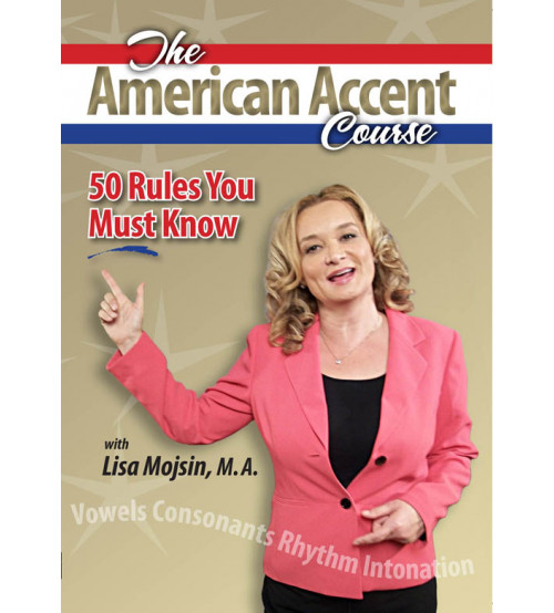 The American Accent Course: 50 rules you need to know