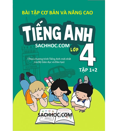FILE BÀI TẬP TIẾNG ANH LỚP 4 TẢI VỀ MIỄN PHÍ DỄ IN