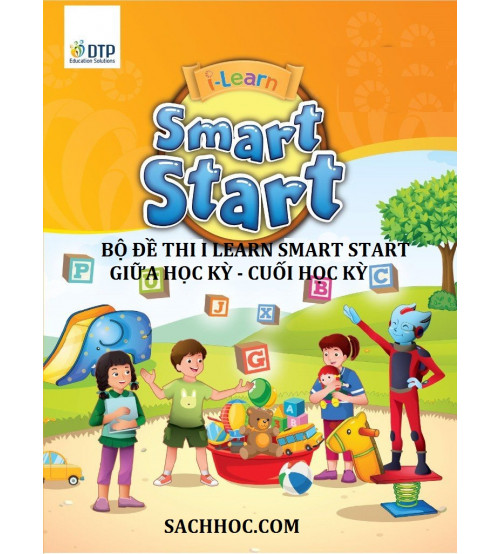 Bộ đề thi I-Learn Smart Start lớp 3,4,5 giữa học kỳ - Cuối học kỳ