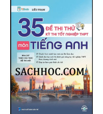 35 đề thi thử ký thi tốt nghiệp thpt môn tiếng anh