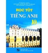 Học tốt tiếng anh 10 - Nguyễn Thị Thuận