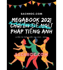 Megabook 2021 chuyên đề ngữ pháp tiếng anh luyện thi THPT Quốc Gia năm 2021