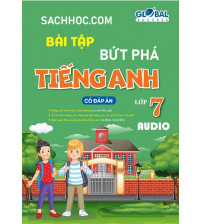Bài tập bứt phá Tiếng Anh 7 Global Success