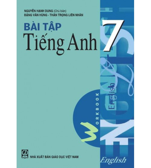 Bài tập tiếng anh 7 - Nguyễn Hạnh Dung