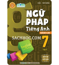 Ngữ Pháp Tiếng Anh Nâng Cao 7 - Tập 2