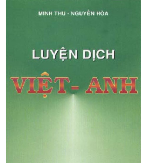 Luyện Dịch Việt Anh - Minh Thu - Nguyễn Hòa