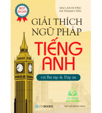 Giải thích ngữ pháp tiếng anh mới nhất - Mai Lan Hương