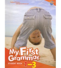 Trọn bộ My First Grammar 1,2,3 (dành cho học sinh tiểu học)