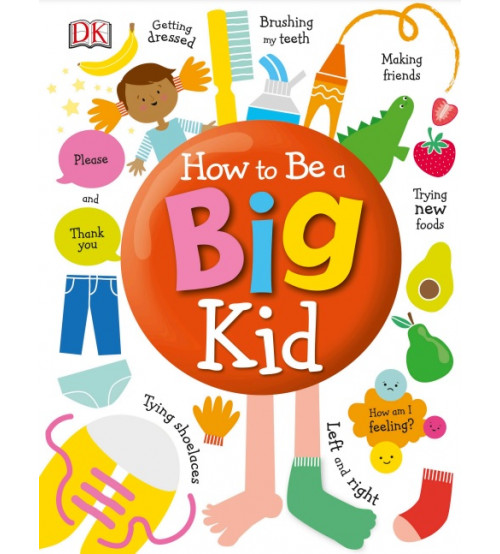 How to be a Big Kid
