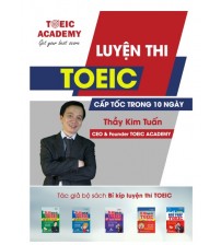 Luyện thi Toeic cấp tốc trong 10 ngày Thầy Kim Tuấn