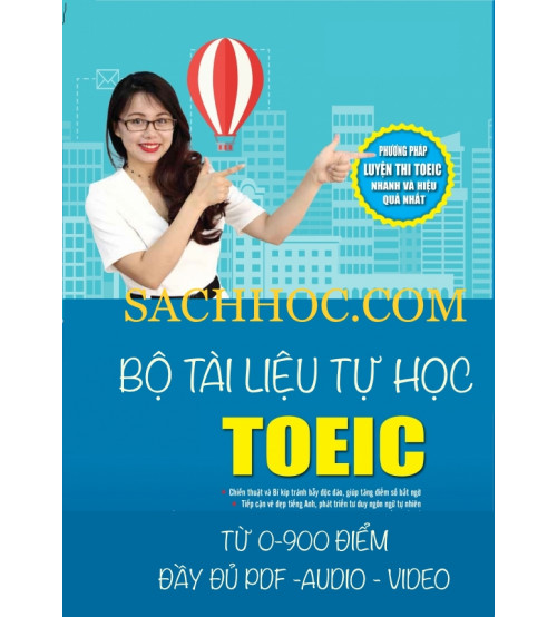 Bộ tài liệu tự học Toeic từ 0-900 điểm đầy đủ pdf + audio+ video