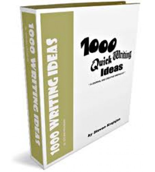 1000 Quick Writing Ideas