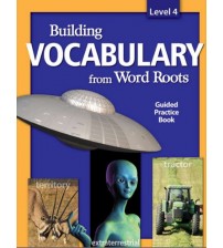 Building Vocabulary from Word Roots Level 4