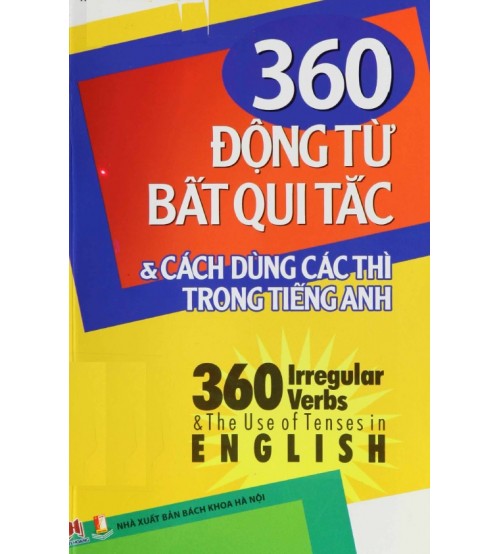 360 Động Từ Bất Quy Tắc và 12 Thì Cơ Bản Trong Tiếng Anh