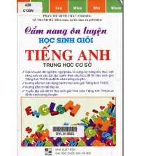 Cẩm Nang Ôn Luyện Học Sinh Giỏi Tiếng Anh THCS