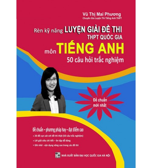 Rèn kỹ năng luyện giải đề thi THPT Quốc gia môn Tiếng Anh cô Mai Phương