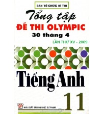 Tuyển tập đề thi olympic 30 tháng 4 môn tiếng anh 11 (2009)