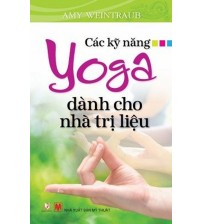 Các kỹ Năng Yoga Dành Cho Nhà Trị Liệu