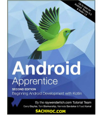 Android Apprentice (Second Edition) Beginning Android Development with Kotlin