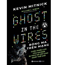 Bóng Ma Trên Mạng - Kevin Mitnick