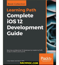 Complete IOS 12 Development Guide