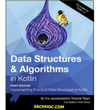 Data Structures & Algorithms in Kotlin Implementing Practical Data Structures in Kotlin