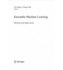 Ensemble Machine Learning Methods and Applications