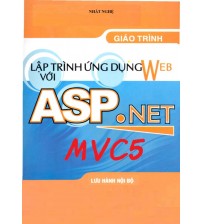 Giáo trình lập trình ứng dụng web với APS.NET MVC 5 - Nhất Nghệ
