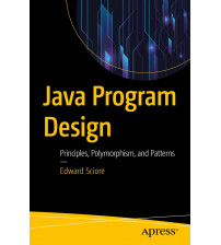 Java Program Design: Principles, Polymorphism, and Patterns