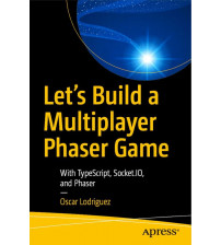 Let’s Build a Multiplayer Phaser Game With TypeScript, Socket IO, and Phaser