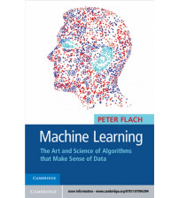 Machine Learning - The Art And Science Of Algorithms That Make Sense Of Data
