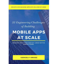 Mobile App at Scale
