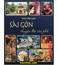Sài Gòn - Chuyện Đời Của Phố (Tập 1)
