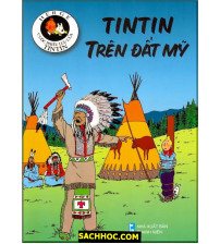 Những cuộc phiêu lưu của Tintin - Tin Tin trên đất Mỹ