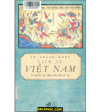 Lịch Sử Việt Nam Từ Nguồn Gốc Đến Giữa Thế Kỉ XX