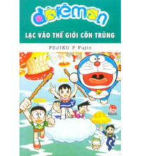 Doraemon Truyện Dài Tập 15 Lạc Vào Thế Giới Côn Trùng