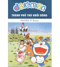 Doraemon Truyện Dài Tập 17 Thành Phố Thú Nhồi Bông