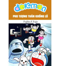 Doraemon Truyện Dài Tập 3 Pho Tượng Thần Khổng Lồ